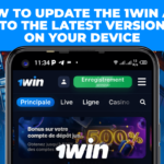 How to Update the 1Win App to the Latest Version on Your Device