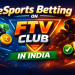 eSports Betting on FTVClub in India